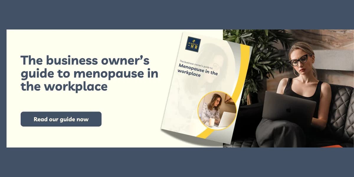 The business owner’s guide to menopause in the workplace